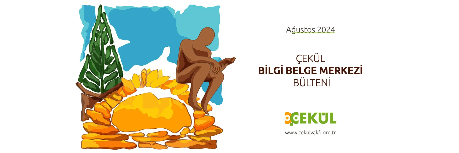 ÇEKÜL Bilgi Belge Merkezi - Ağustos 2024 Bülteni