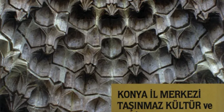 Konya, kültürel ve doğal mirasını envanterde topladı
